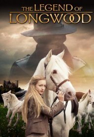 Affiche de La Légende de Longwood