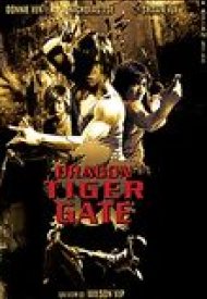 Affiche de Dragon Tiger Gate