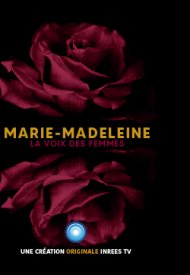 Affiche de Marie-Madeleine, la voix des femmes