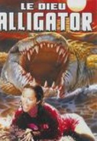 Affiche de Le Grand Alligator - Le Dieu Alligator