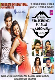 Affiche de Vallavanukku Pullum Aayudham