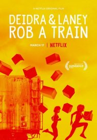 Affiche de Deidra and Laney Rob a Train