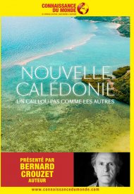 Affiche de NOUVELLE-CALEDONIE, Un caillou pas comme les autres
