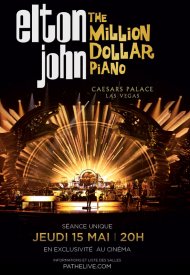 Affiche de Elton John - The million Dollar piano (Pathé Live)