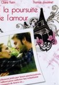 Affiche de A La Poursuite de l'amour