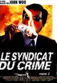 Affiche de Le Syndicat du crime 2