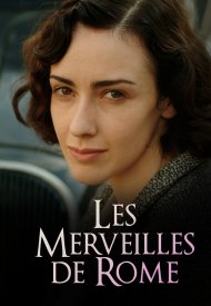 Affiche de Les Merveilles de Rome
