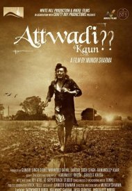 Affiche de Attwadi Kaun
