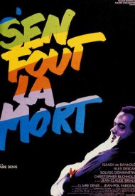 Affiche de S'en fout la mort