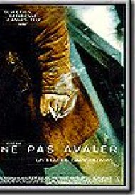 Affiche de Ne pas avaler
