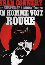 Affiche de Un homme voit rouge