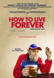 Affiche de How to Live Forever