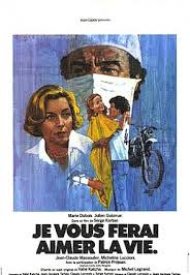 Affiche de Je vous ferai aimer la vie
