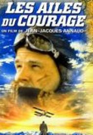 Affiche de Guillaumet, les ailes du courage