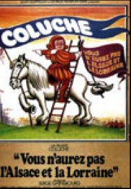 Affiche de Vous n'aurez pas l'Alsace et la Lorraine