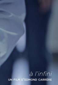 Affiche de A l'infini