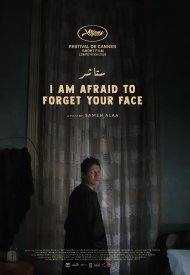 Affiche de I am Afraid to Forget Your Face