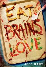 Affiche de Eat, Brains, Love