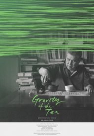 Affiche de Gravity Of The Tea