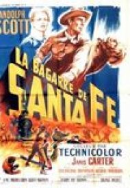 Affiche de La Bagarre de Santa Fe