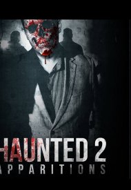 Affiche de Haunted 2: Apparitions
