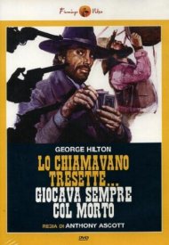 Affiche de Lo chiamavano Tresette... giocava sempre col morto