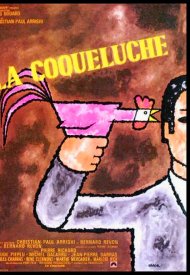 Affiche de La Coqueluche