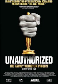 Affiche de Unauthorized: The Harvey Weinstein Project