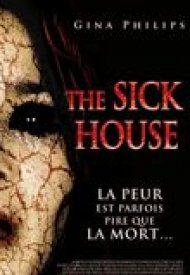 Affiche de The Sick House
