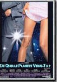 Affiche de De quelle planète viens-tu ?
