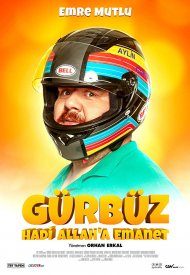 Affiche de Gürbüz: Hadi Allah'a Emanet