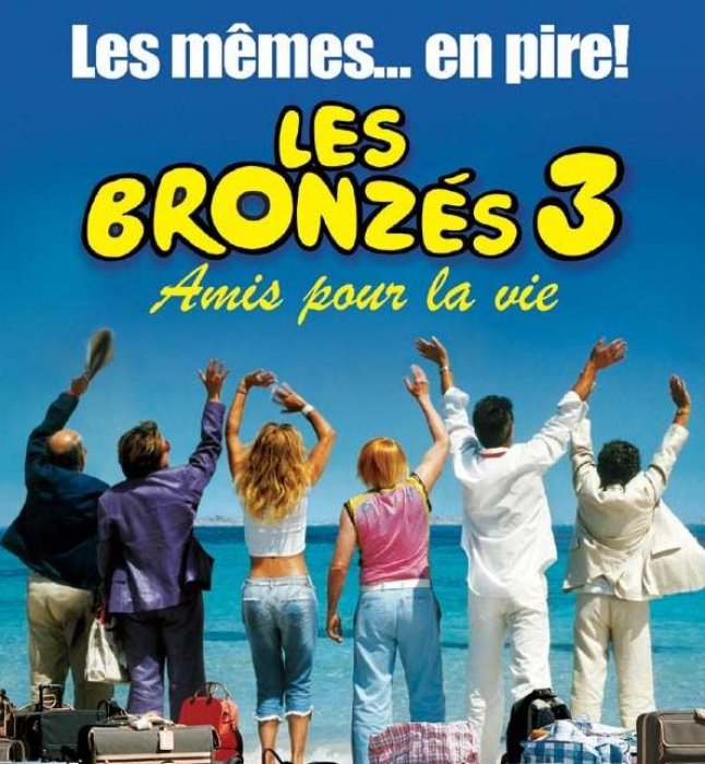 Les Bronzés 3, amis pour la vie Les Bronzés 3, amis pour la vie