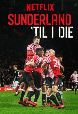 Sunderland : envers et contre tous - Saison 1