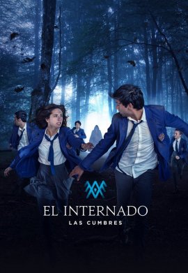L'Internat : Las Cumbres - Saison 3