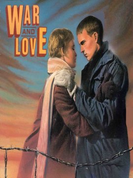 War and Love
