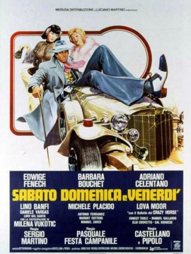 Sabato, domenica e venerdì