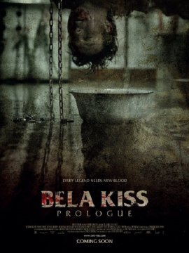 Bela Kiss: Prologue