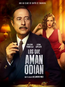 Los que aman odian