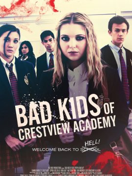 Bad Kids Of Crestview Academy