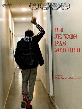 Ici je vais pas mourir