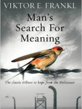 Man's Search For Meaning