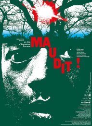 Maudit!