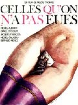Celles qu'on n'a pas eues