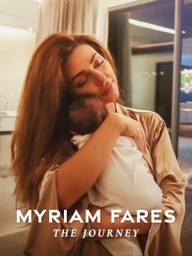 Myriam Fares: The Journey