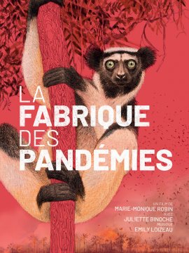 La Fabrique des pandémies