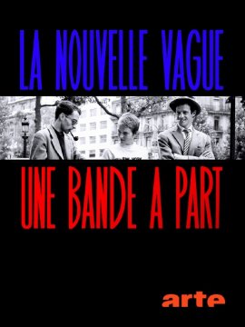 La Nouvelle Vague, une bande à part