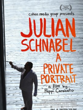 Julian Schnabel: A Private Portrait