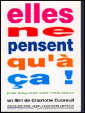 Elles ne pensent qu'à ça !