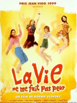 La Vie ne me fait pas peur