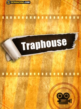 Traphouse